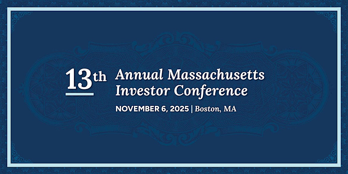 13th Annual Massachusetts Investor Conference